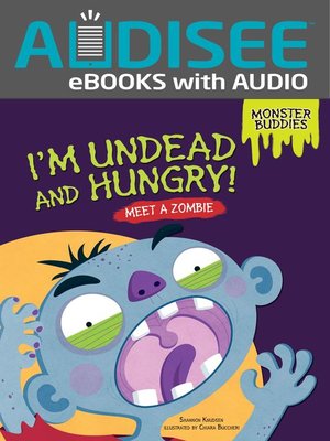 cover image of I'm Undead and Hungry!